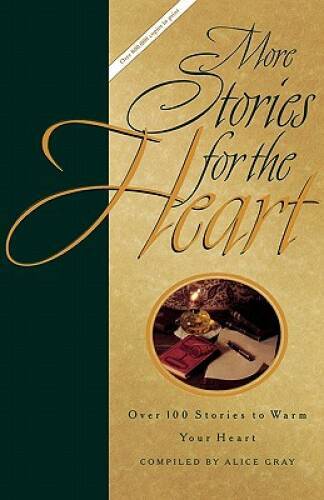 More Stories for the Heart: The Second Collection – Paperback – GOOD