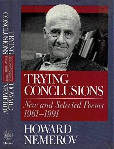 Trying Conclusions: New and – Hardcover, by Nemerov Howard – Very Good b