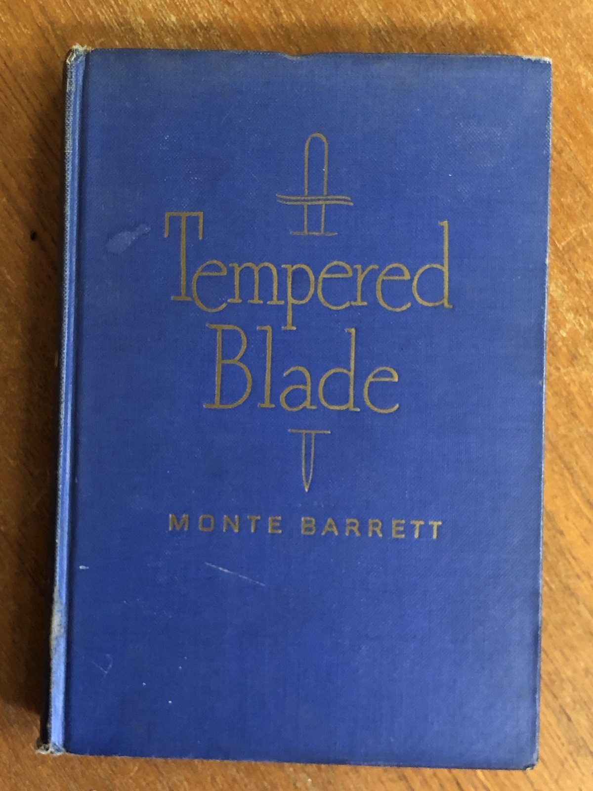 Rare 1st edition Tempered Blade Barrett Bob Merrill 1946 book