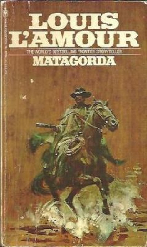Matagorda Louis L’Amour