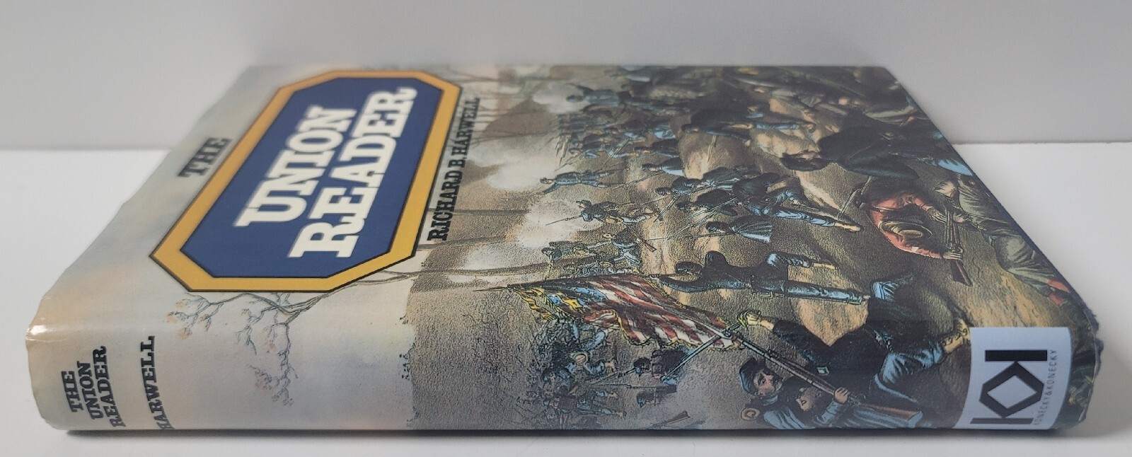 The Union Reader: How the North Saw the War Hardback Book – Richard B. Harwell