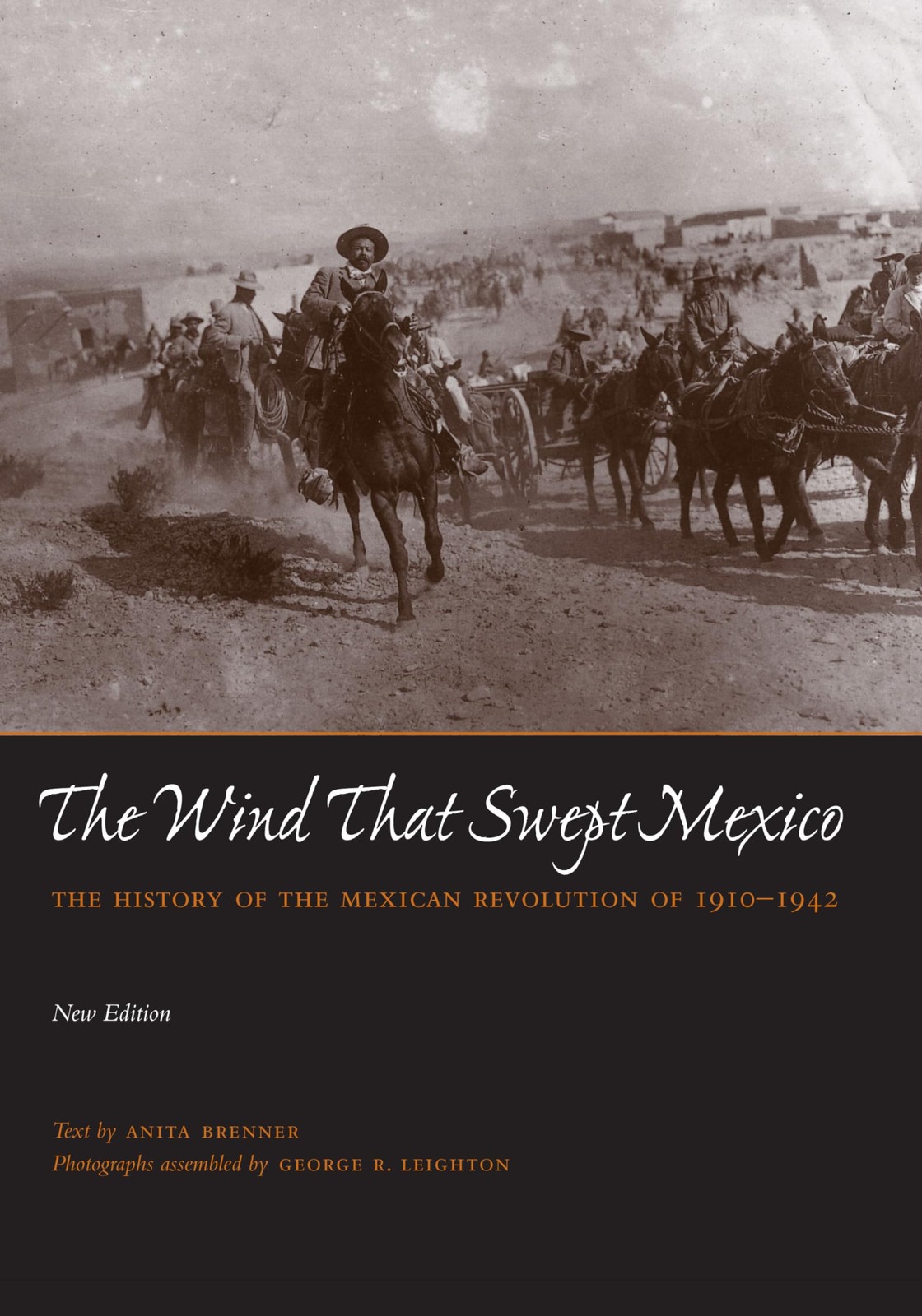The Wind that Swept Mexico: The History of the Mexican Revolution of 1910-19…