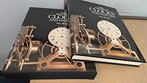 The History of Clocks and Watches Hardcover Eric Bruton