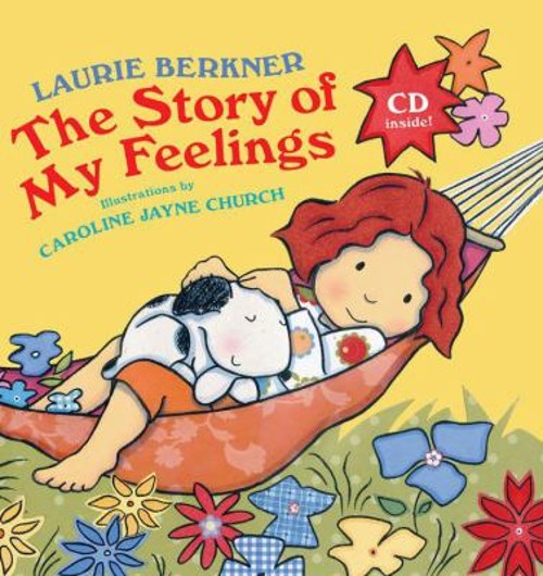 The Story of My Feelings Hardcover Laurie Berkner