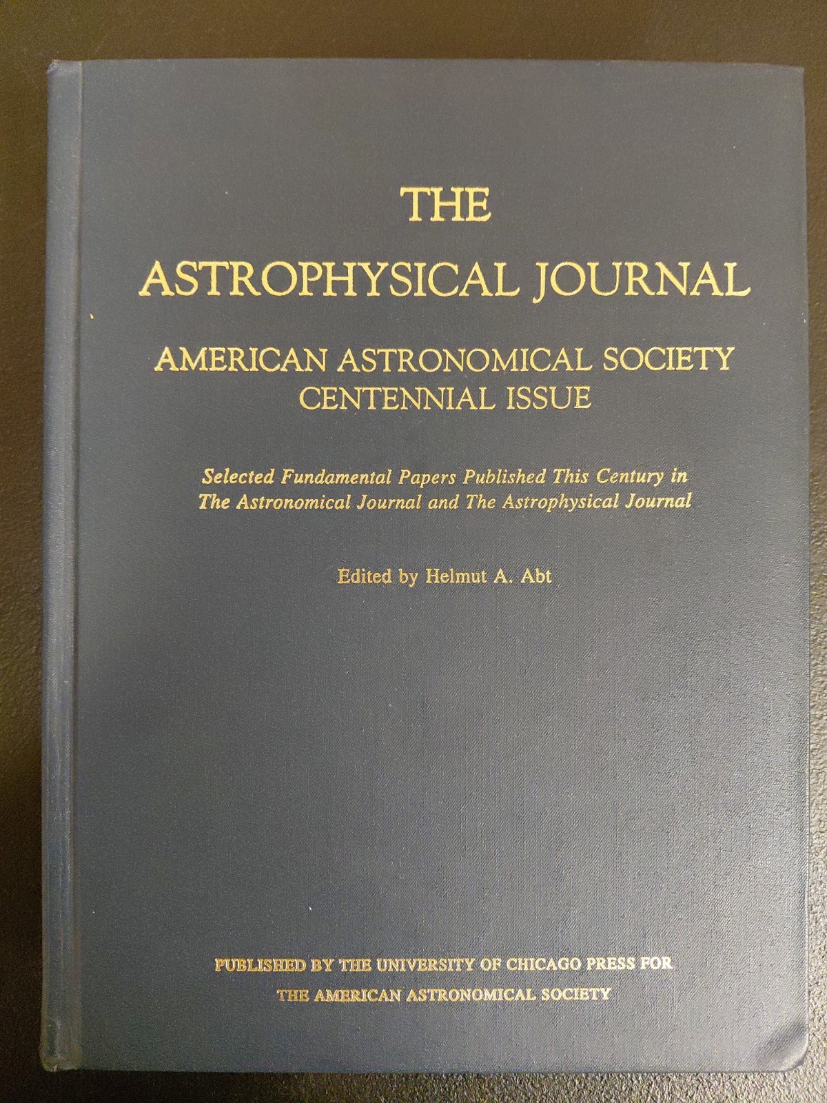 THE ASTROPHYSICAL JOURNAL. AMERICAN ASTRONOMICAL SOCIETY CENTENNIAL ISSUE 1999