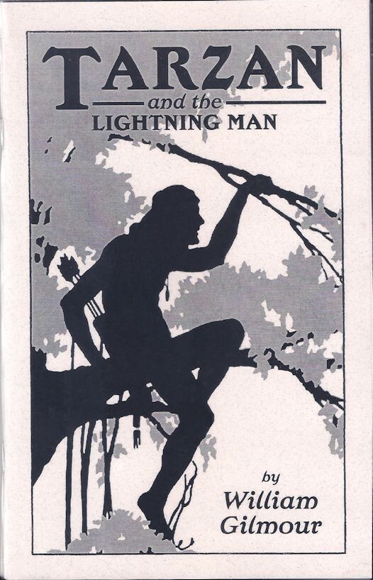 Tarzan and the Lightning Man – William Gilmour – Sabre Press 2024 Chapbook
