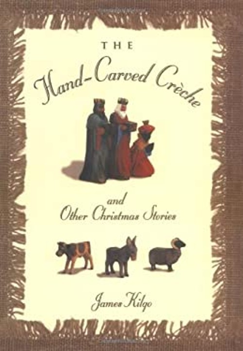 The Hand-Carved Creche and Other Christmas Stories Hardcover Jame