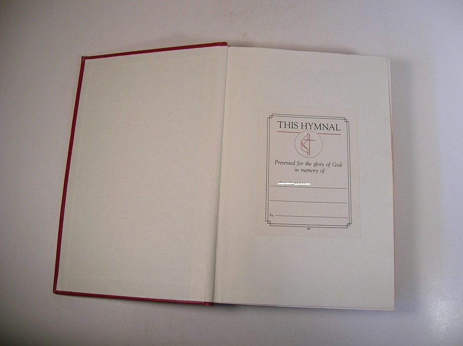 THE UNITED METHODIST HYMNAL PITTSFIELD UNITED METHODIST CHURCH SONG BOOK