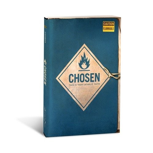 Chosen: This is Your Catholic Faith unknown author unknown_binding Good