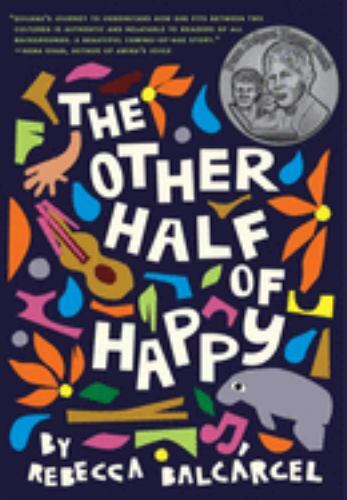 The Other Half of Happy: (Middle Grade Novel for Ages 9-12, Bilingual Tween Book