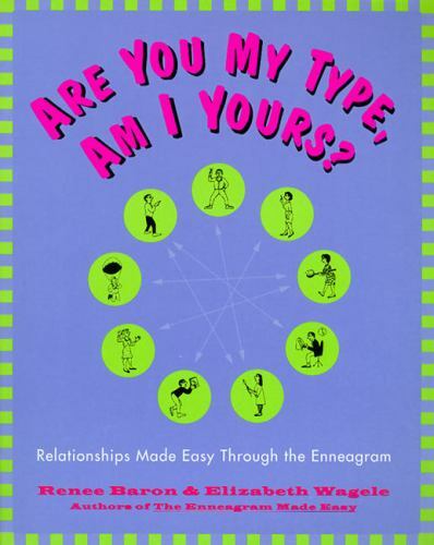 Are You My Type, Am I Yours? : Relat- paperback, Elizabeth Wagele, 9780062512482
