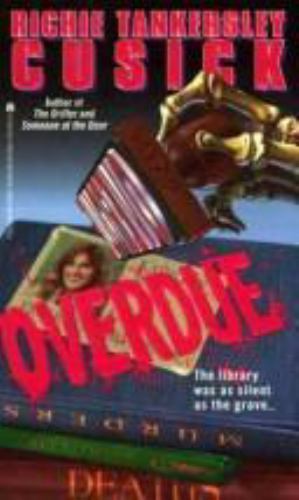 Overdue by Cusick, Richie Tankersley