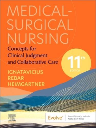 Medical-Surgical Nursing: Concepts for Clinical Judgment and Collaborati – GOOD