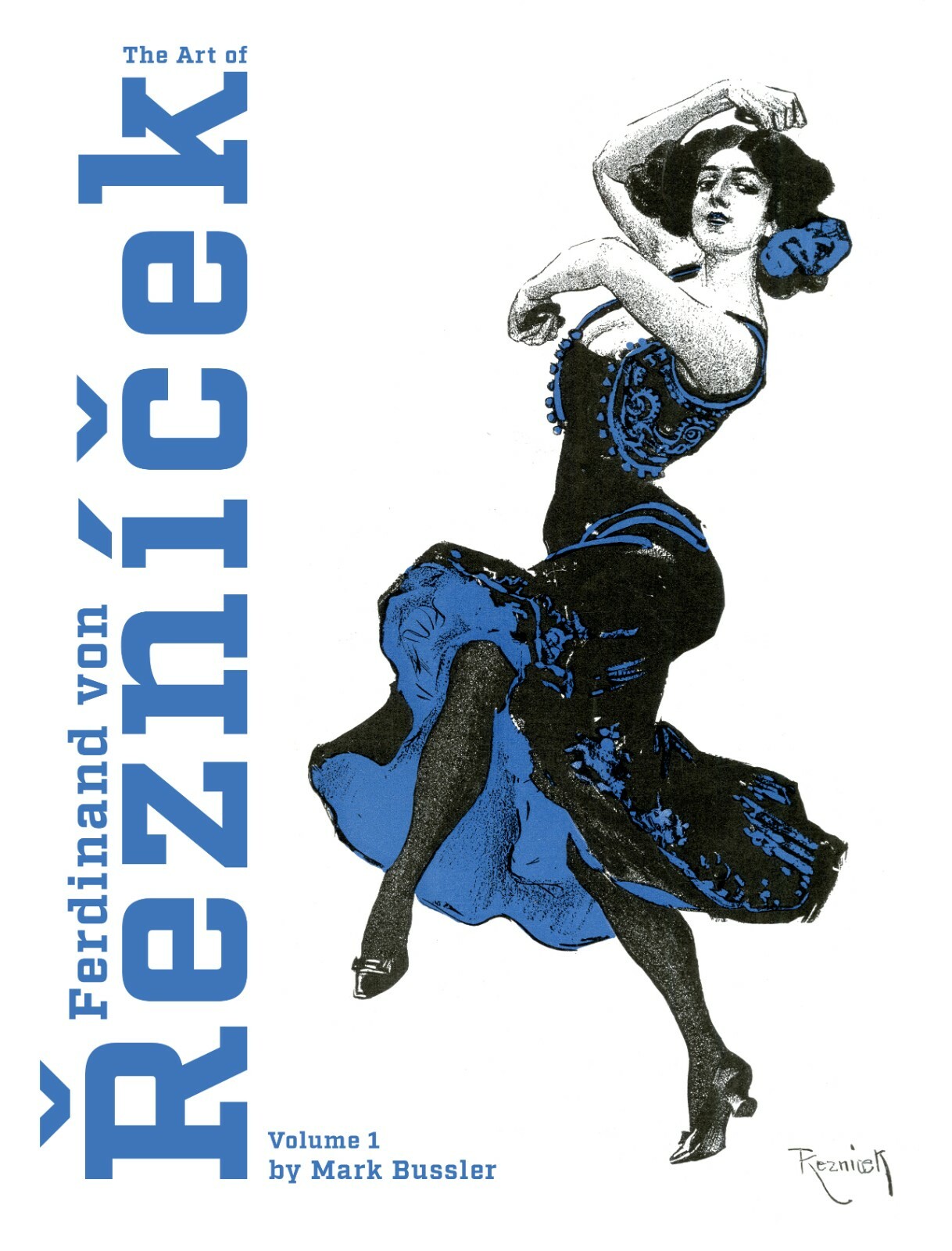 The Art of Ferdinand von Reznicek: Volume 1 *NEW BOOK*