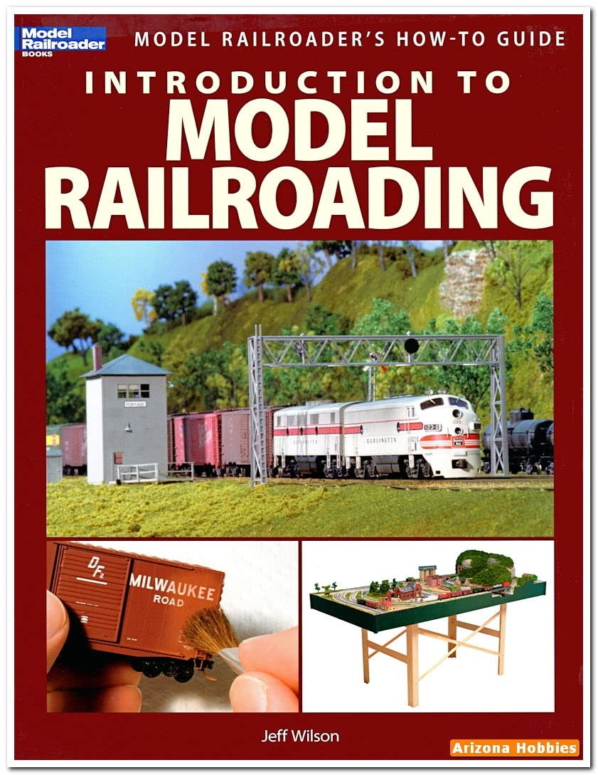 Introduction to Model Railroading (Model Railroader’s How-To Guide)
