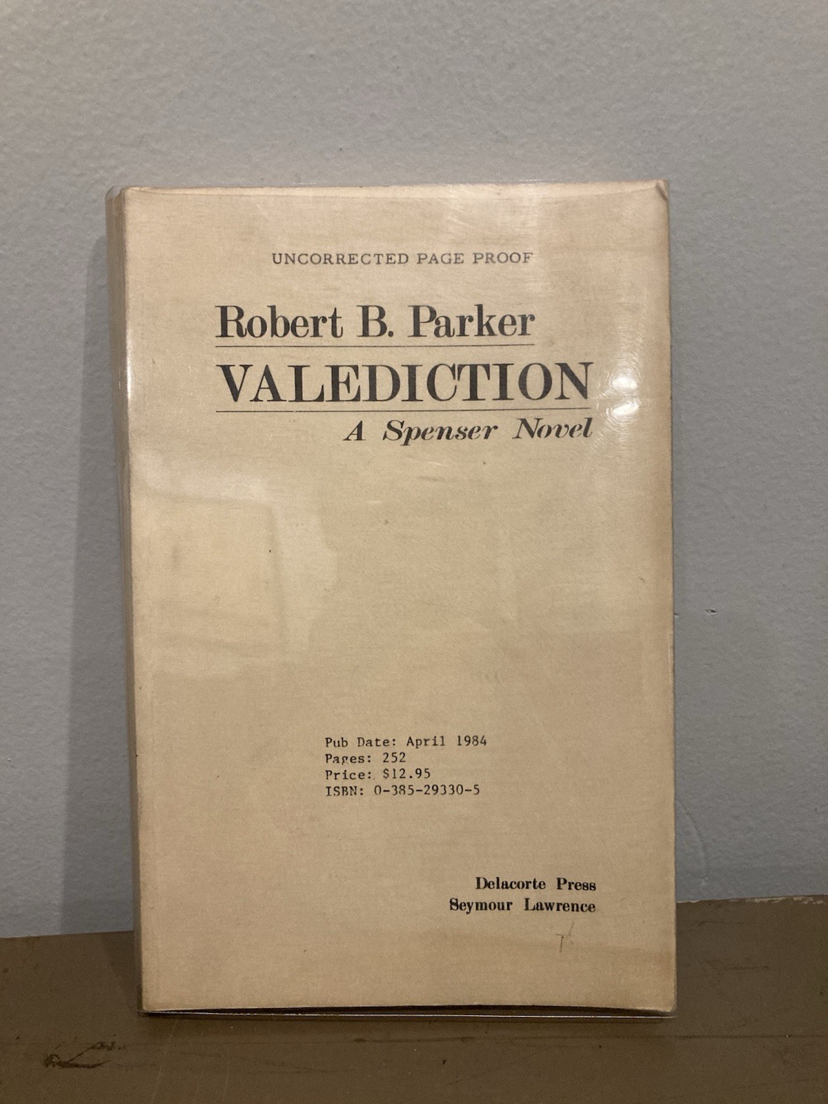 Robert B Parker — Uncorrected Page Proof of Valediction – 1984 Delacorte Press