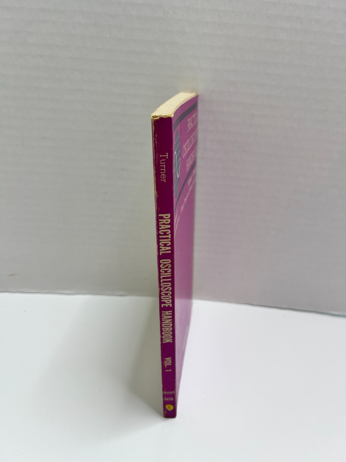 Practical Oscilloscope Handbook Volume 1 Introduction, Basic Tests & Measurement