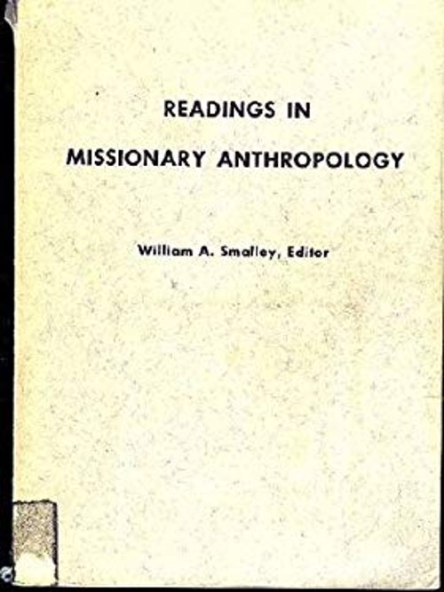 Readings in Missionary Anthropology Hardcover William Allen Small