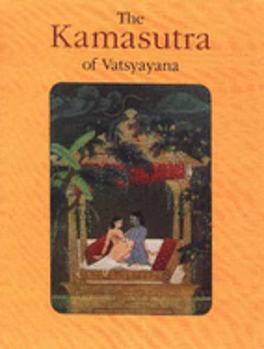 Kamasutra of Vatsyayana by Mallanaga Vatsyayana: Used