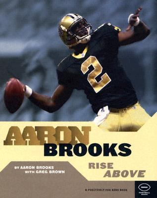Aaron Brooks: Rise Above by aaron Brooks; Greg Brown