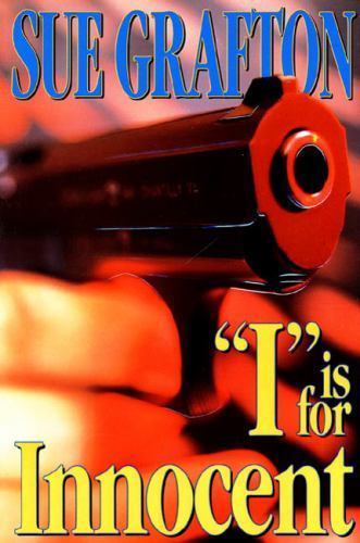I is for Innocent by Grafton, Sue