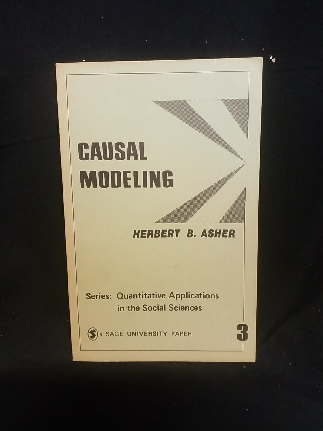 Series: Quantitative Apps in Social Sciences #3, 1976 Causal Modeling by Asher