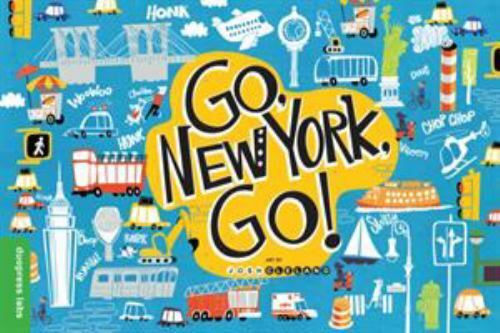 Go, New York, Go!, Hardcover by Duopress Labs (COR); Cleland, Josh (ILT), Lik…