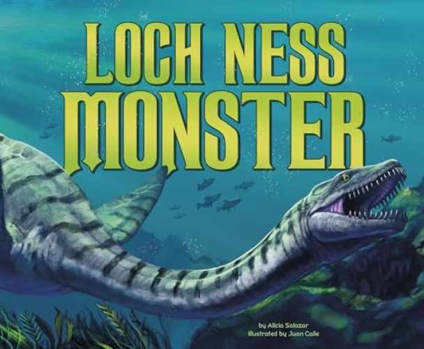Loch Ness Monster (Mythical Creatures) – Hardcover, by Salazar Alice – Very Good