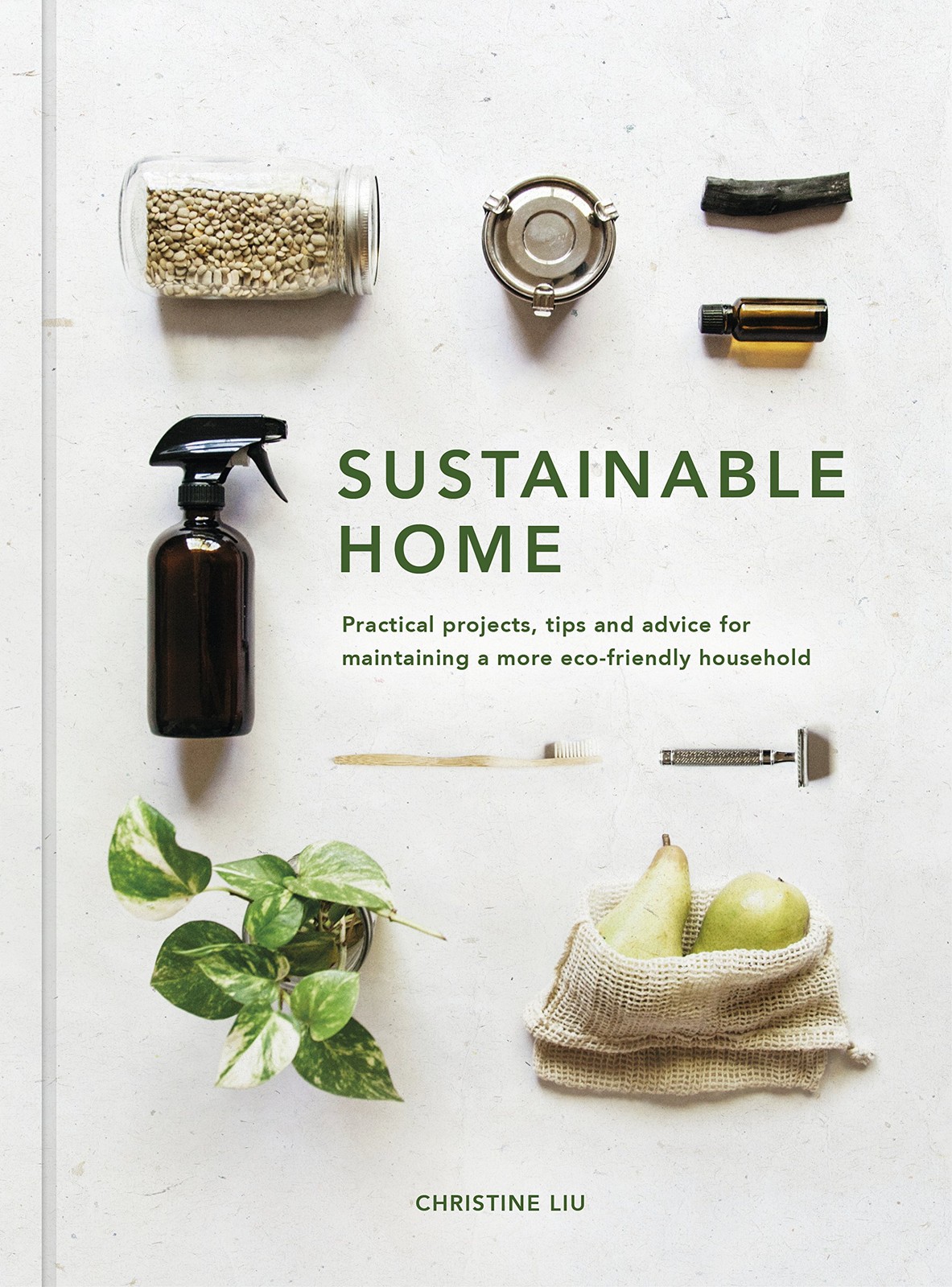 Sustainable Home: Practical projects, tips and advice for maintaining a more…
