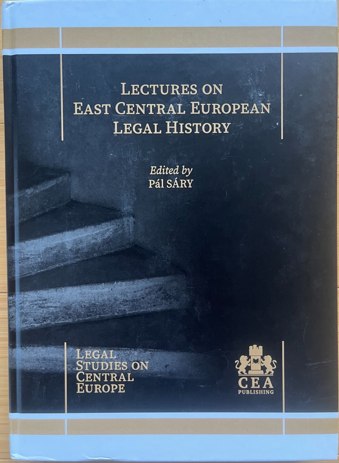 Central Europe Legal History – Influences of Roman Byzantine Ottoman Empire Law