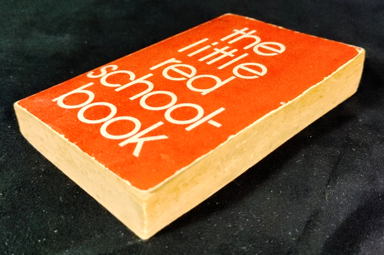 The Little Red Schoolbook Explained Everything For Young People Nov 1971 1st Ed