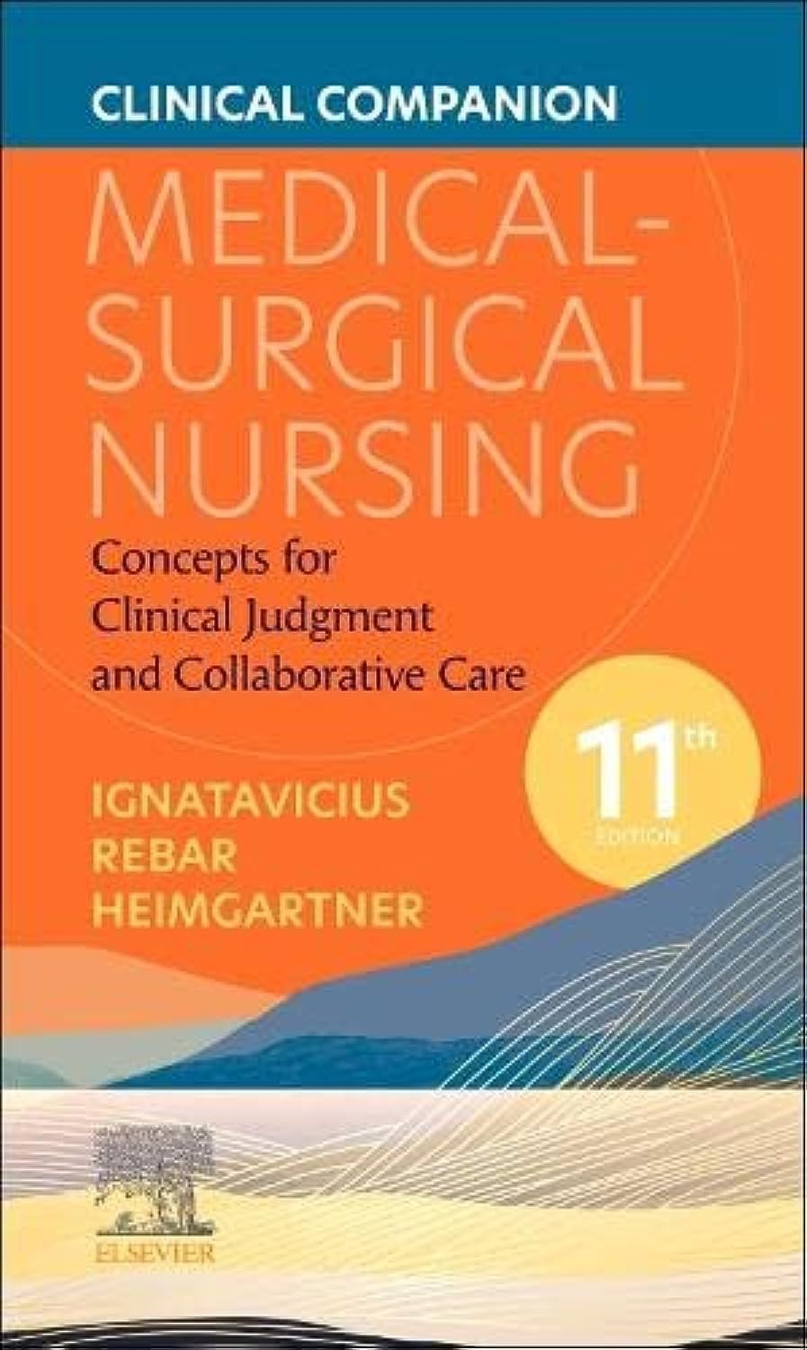 Clinical Companion for Medical-Surgical Nursing: Concepts for Clinical Judgm…