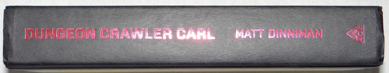 Matt Dinniman SIGNED Dungeon Crawler Carl Book 1 Hardcover Edition Later Print