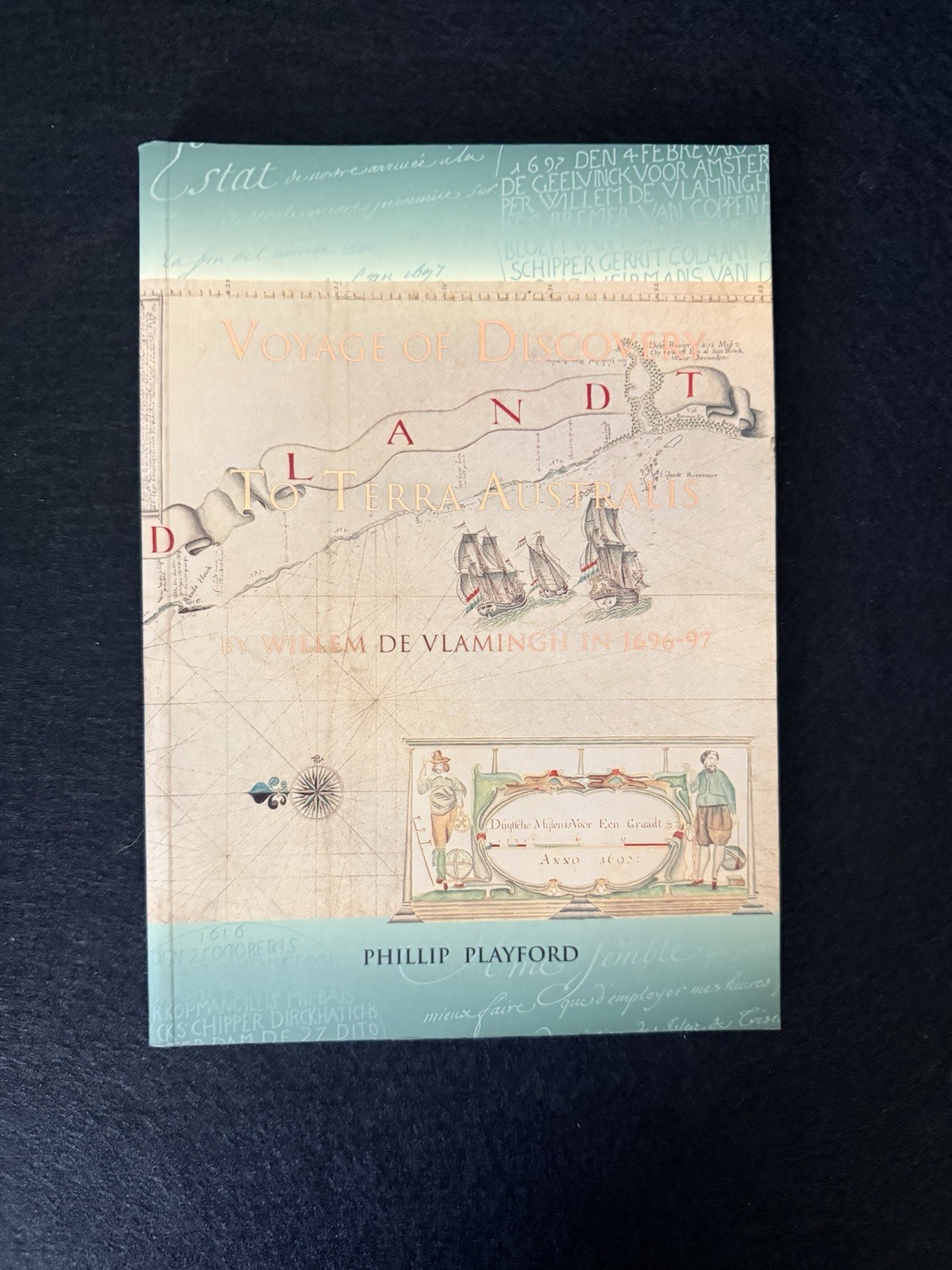 Voyage of Discovery to Terra Australis by Willem de Vlamingh in 1696 Playford