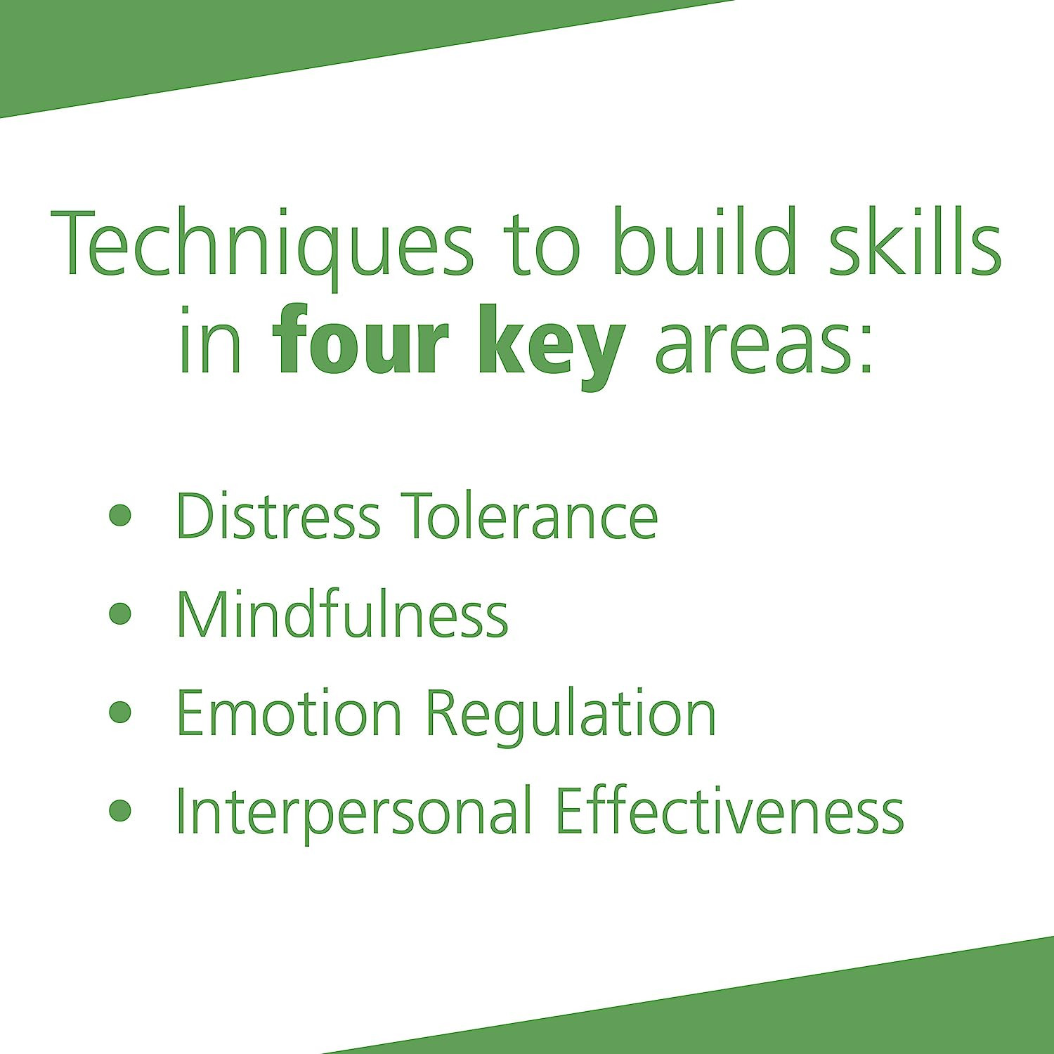 The Dialectical Behavior Therapy Skills Workbook: Practical DBT Exercises for Le