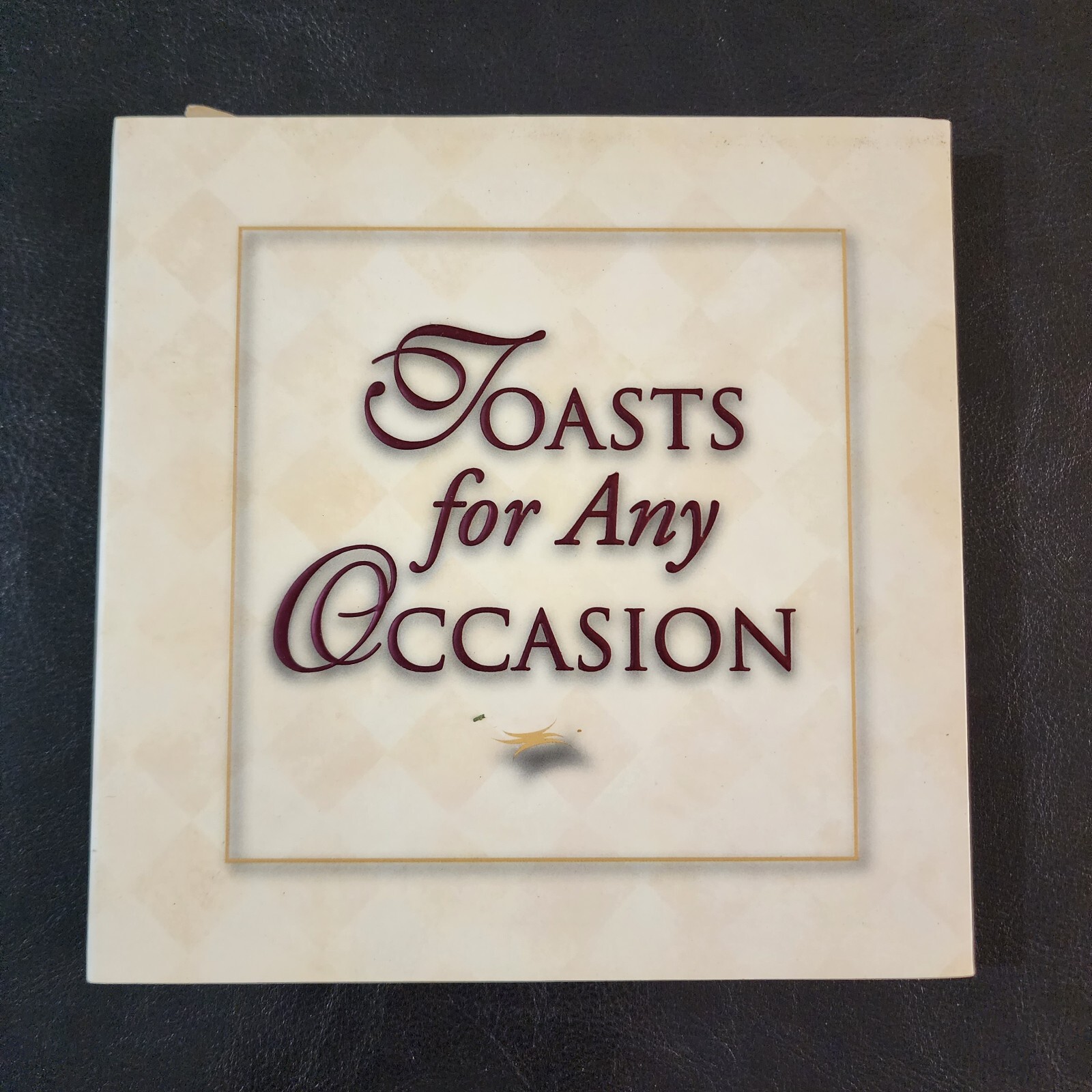 Toasts for Any Occasion by Paul Seaburn and Jennifer Ouellette – Hardcover