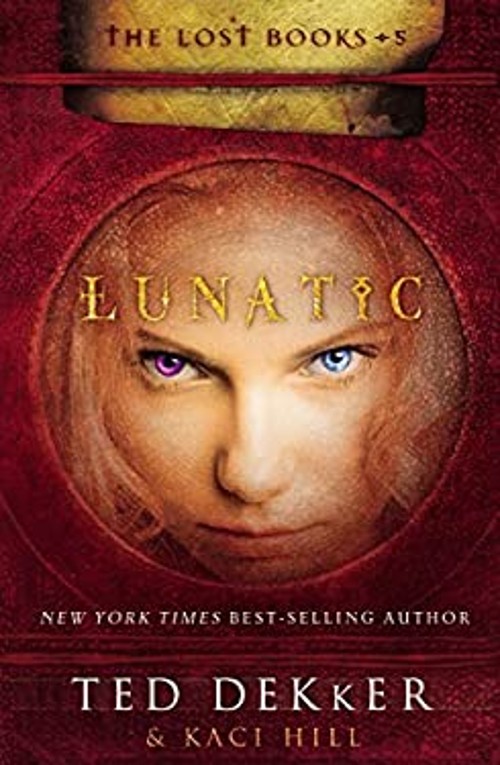 Lunatic Hardcover Ted, Hill, Kaci Dekker