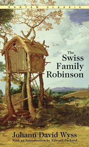 The Swiss Family Robinson (Bantam Classics) – Paperback – GOOD