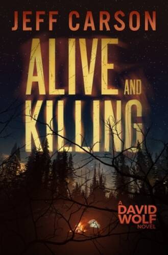 Alive and Killing (David Wolf) (Volume 3) – Paperback – VERY GOOD