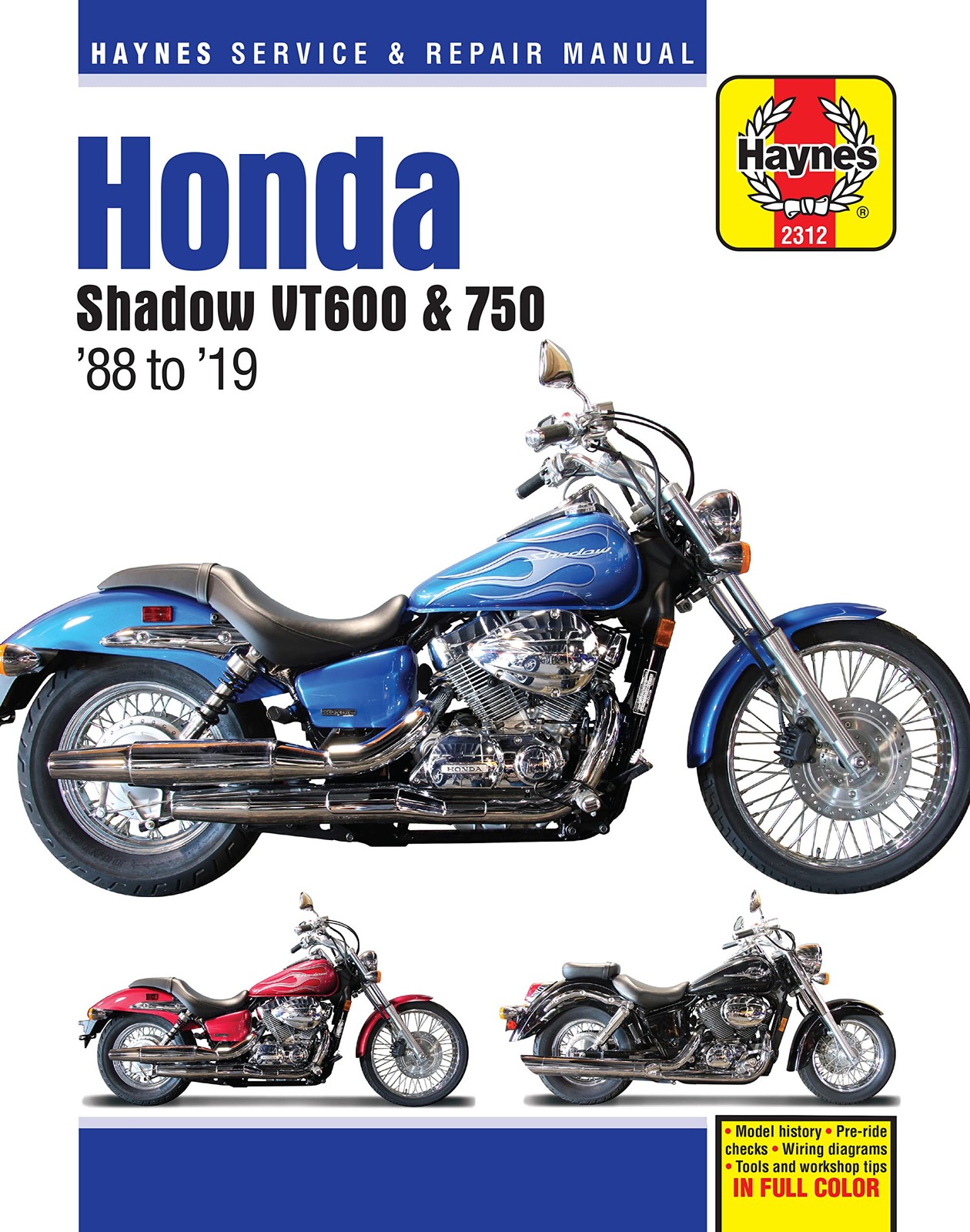 Honda Shadow VT600 & 750 1988 to 2019 Haynes Motorcycle Repair Manual: – Mod…