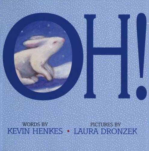 Oh! – Hardcover By Henkes, Kevin – GOOD
