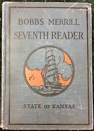 Bobbs Merrill Seventh Reader (State Of Kansas)