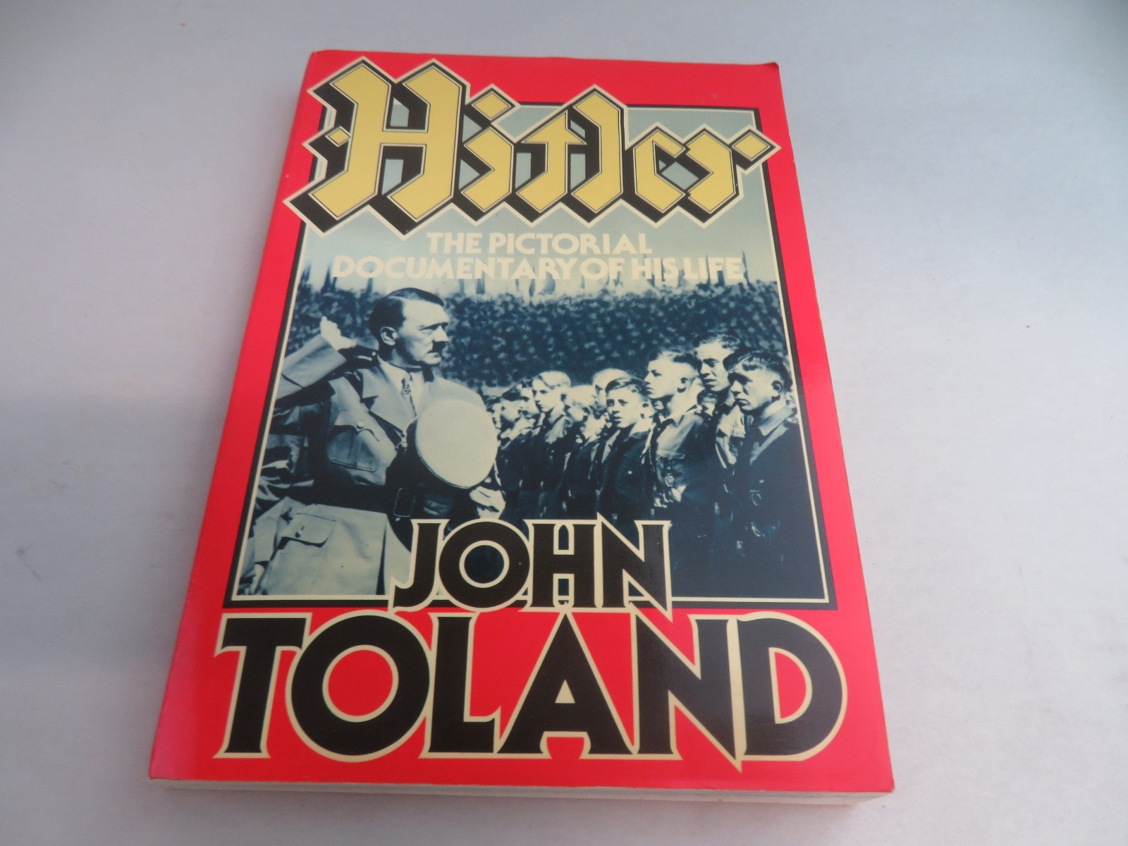 Hitler The Pictorial Documentary Of His Life John Toland 1979 Paperback