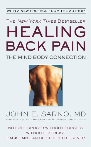 Healing Back Pain (Reissue Edition):…, Sarno, John E.