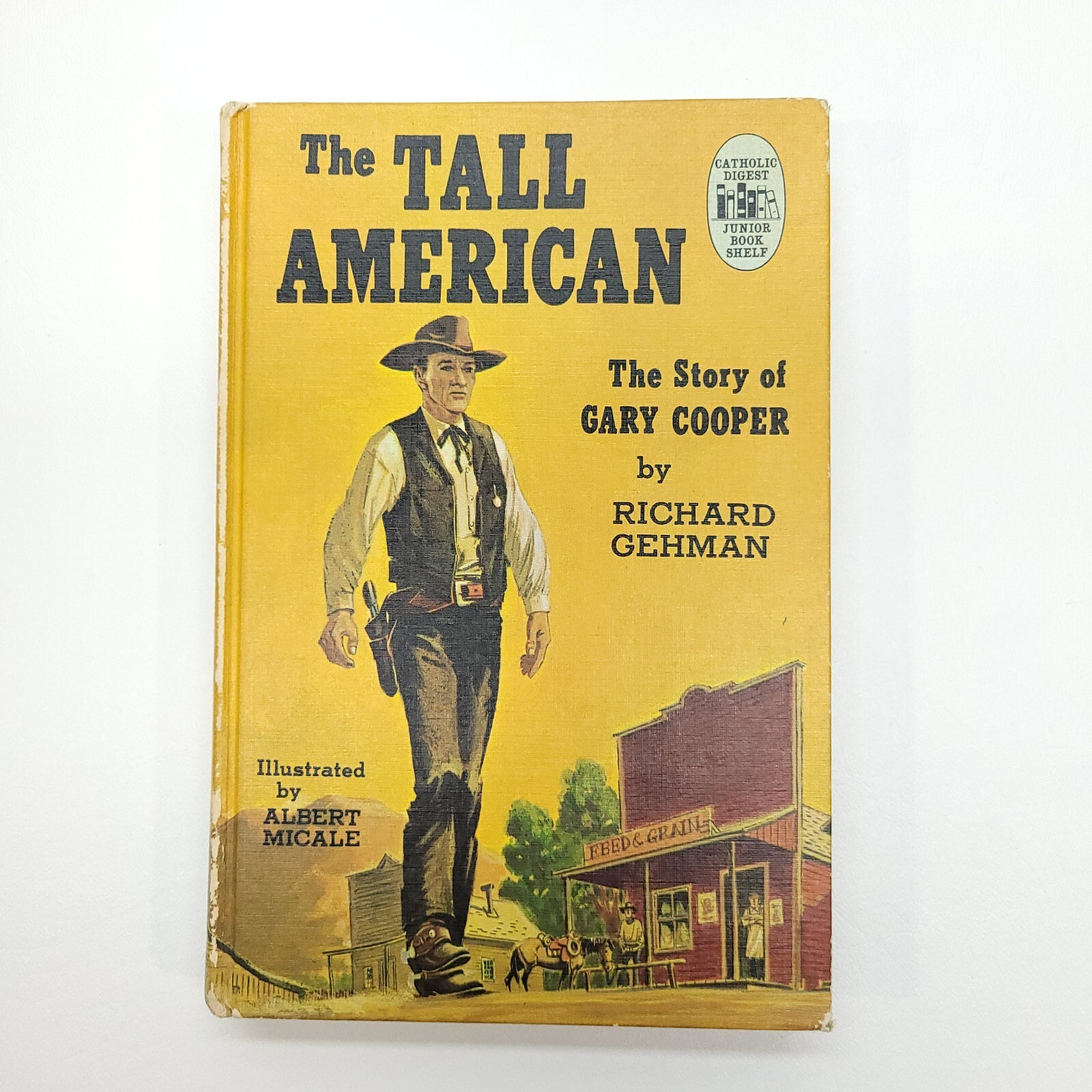 The Tall American Book Richard Gehman Gary Cooper 1st Printing 1963 Western