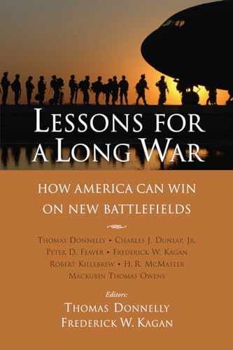 Lessons for a Long War: How – Hardcover, by Donnelly Thomas; Kagan – Very Good