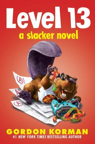 Level 13; A Slacker Novel – hardcover, Gordon Korman, 133828620X