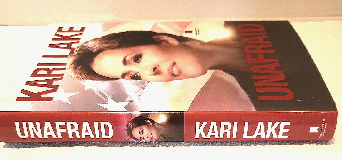 Unafraid: Just Getting Started by Kari Lake HCDJ SIGNED -2023 Winning Team Pub.