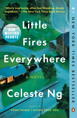 Little Fires Everywhere: Reese’s Book Club by Ng, Celeste