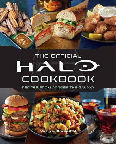 Halo: The Official Cookbook (Gaming) by Rosenthal, Victoria
